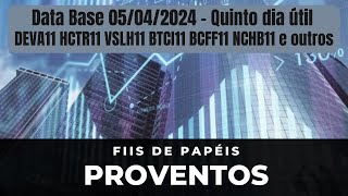 DI News Proventos do 5º Dia útil DEVA11 HCTR11 VSLH11 BTCI11 BCFF11 NCHB11 WSEC11 FLCR11 e outros [upl. by Aniuqal]