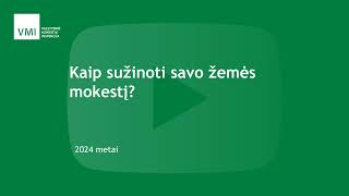 Kaip sužinoti savo žemės mokestį [upl. by Stargell]