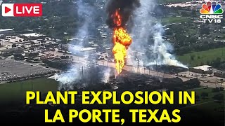 LIVE Plant Explosion in La Porte Texas  Heavy Flames in La Porte Pipeline  USA News Live  N18G [upl. by Garges]