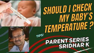 When should parents consider measuring the baby’s temperature fever baby [upl. by Flo623]