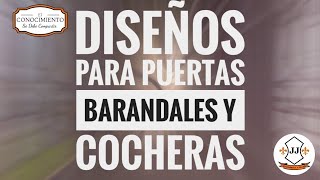 Diseños De PUERTAS  BARANDALES Y COCHERAS  JJ HERRERIA Y MÁS [upl. by Selohcin]