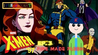 XMen 97 EP 3  Fire made Flesh Review  itshenryart [upl. by Alyt]