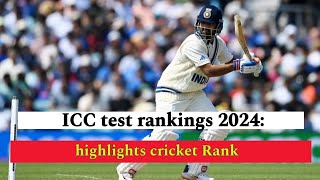 ICC test rankings 2024 highlights cricket match Rank [upl. by Cyprio]