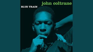 Blue Train Remastered 2003Rudy Van Gelder Edition [upl. by Kirimia]