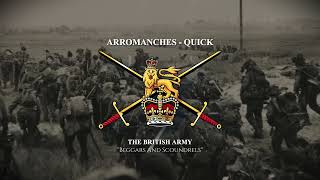 Arromanches  British Army Quick March [upl. by Anhoj]