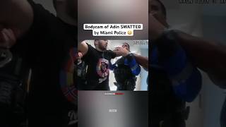 Bodycam of Adin Swatted by Miami POLICE 😳 [upl. by Nofpets643]