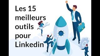 15 logiciels pour Linkedin  Bannières Linkedin profils Linkedin publications Linkedin [upl. by Berlyn]