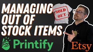 Printify Tips  Out of Stock Items [upl. by Nelrah]