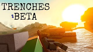 Trenches  Beta Gameplay Part 1 [upl. by Ontine792]