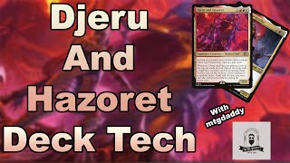 Djeru And Hozoret Deck Tech Feat MTGDaddy magic the gathering commander [upl. by Pall912]