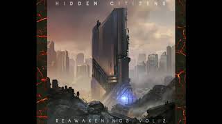 Hidden Citizens  We Are All Made Of StarsNew Reawakenings Vol 2 [upl. by Joelie]