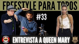 Freestyle para Topos ep 33 Platicando sobre Red Bull España y entrevista con Queen Mary [upl. by Htiduj]