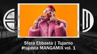 Sfera Ebbasta Mix EDM  Tujamo X Sfera Ebbasta  MANGAMIX vol 1 tujasta [upl. by Annoiek373]