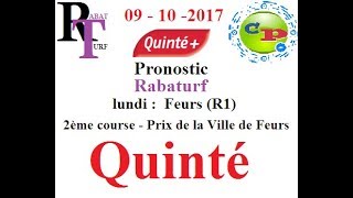 Rabaturf Pronostic100  Quinté 09102017  Feurs  Prix de la Ville de Feurs  R1  C n°2 [upl. by Ettennor]