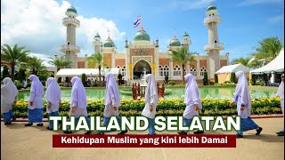 Kehidupan Thailand Selatan yang mayoritas muslim  Thai rasa Malay [upl. by Novaj]