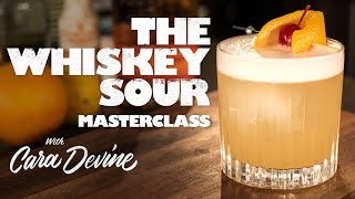 How to make a great Whiskey Sour  Masterclass [upl. by Liahkim]