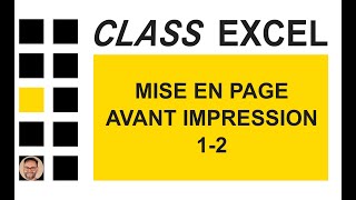 EXCEL  LA MISE EN PAGE AVANT IMPRESSION 12 [upl. by Nonnahs]