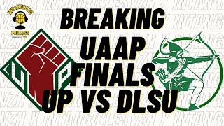 BREAKING UAAP FINALS  UP VS DLSU  IP Specials [upl. by Norraa146]