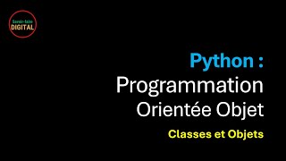 Python  Classes et Objets [upl. by Zelde316]