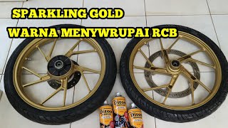 DIKIRA VELG RCBMENGECAT VELG MOTOR SENDIRI DITON PREMIUM SPARKLING GOLD [upl. by Arie]