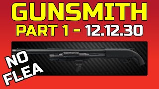 Gunsmith Part 1 NO FLEA MARKET  MP133 Shotgun Escape from Tarkov [upl. by Clausen]