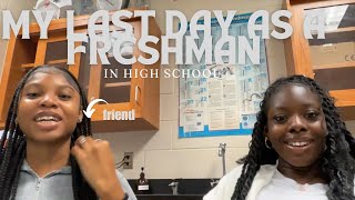 LAST DAY AS A FRESHMAN IN HIGH SCHOOL  must watch [upl. by Edrea369]