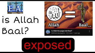 eleftheria apologetics exposed  is Allah Baal debunked [upl. by Lidia413]