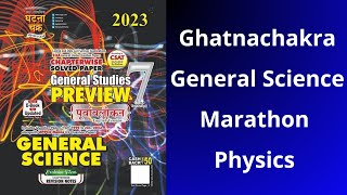 FULL General Science PHYSICS Marathon  Ghatnachakra Marathon Physics [upl. by German]