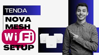 Tenda Nova Mesh WiFi Setup and Troubleshooting Guide [upl. by Nnahsal]