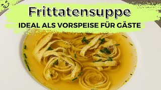 Frittatensuppe ganze einfach und ideal wenn Gäste kommen [upl. by Pontone]