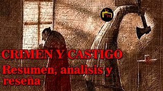 CRIMEN Y CASTIGO  FIODOR DOSTOIEVSKI Resumen analisis y reseña [upl. by Eelram10]