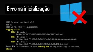 UEFI interactive shell v22 resolvido [upl. by Aicnetroh]