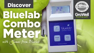 Bluelab Combo Meter ft James from Bluelab  DISCOVER [upl. by Aeiram606]