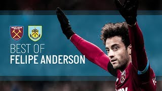 BEST OF FELIPE ANDERSON AGAINST BURNLEY [upl. by Osbourne]