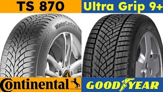 Continental WinterContact TS 870 vs Goodyear Ultra Grip 9 [upl. by Arhaz]