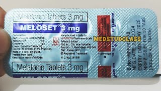 melatonin tablet Meloset 3 uses side effects complications [upl. by Ditter667]