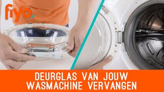 Deurglas van jouw wasmachine vervangen [upl. by Leiram560]