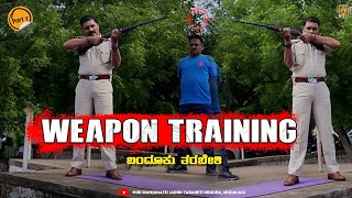 WEAPON TRAINING  PART 02  INFORMATION IN KANNADA  ARMYPOLICE COACHING CENTRE [upl. by Gudrun803]