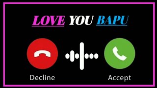 Best ringtone papa  father song ringtone  bapu ringtone  best father ringtone  sad ringtone [upl. by Anreval]