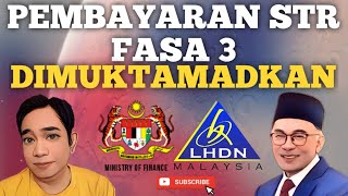 INFO BANTUAN PEMBAYARAN STR FASA 3 DIMUKTAMADKAN [upl. by Micheal]