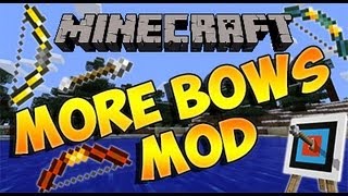 Minecraft  MORE BOWS MOD [upl. by Benji]