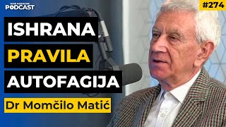 Ovako ćete da očistite svoj organizam i sačuvate dugotrajno zdravlje — Dr Momčilo Matić  IKP EP274 [upl. by Ettennek]