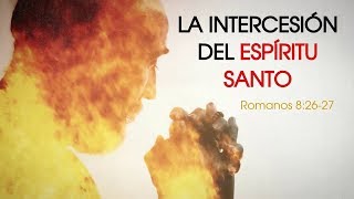 La intercesión del Espíritu Santo  Juan Manuel Vaz [upl. by Melvena]