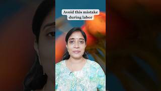 Mistakes to avoid during labor  பிரசவத்தின் போது கண்டிப்பாக தவிர்க்க வேண்டியது tamil [upl. by Liddie896]