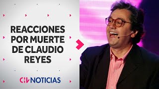 REACCIONES  Pesar por la muerte del humorista Claudio Reyes Así lo despiden sus amigos [upl. by Chamberlain]