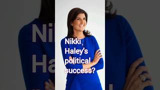 Nikki Haleys political success shorts success [upl. by Kali49]