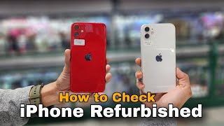 iPhone Refurbished How to Check [upl. by Aihsinat279]