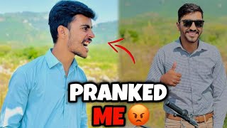 Hashim na mera sath prank kia đźˇ  Ni choro ga Badla zrur lo ga ab ma đź« [upl. by Adnoved]