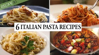 6 Italian Pasta Recipes You Cant Miss [upl. by Nwahsar]