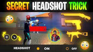 Top 3 Secret Headshot Trick 99 Player Dont know 😱  Free Fire [upl. by Carolann]